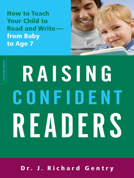 Title details for Raising Confident Readers by J. Richard Gentry - Wait list